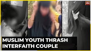 Muslim Youth Thrash Interfaith Couple In Haveri Karnataka  India Today News [upl. by Nerhtak]