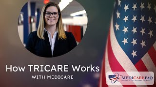 How TRICARE Insurance Works with Medicare [upl. by Reidid807]