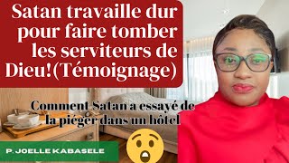 Satan a essayé de la piéger dans un hôtel Il travaille dur pour faire tomber les oints de Dieu⚠️ [upl. by Kalvn]