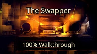 The Swapper 2013  100 Walkthrough [upl. by Anoik]