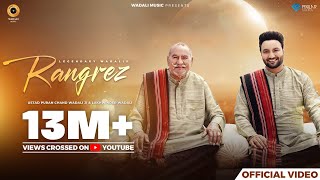 Rangrez Official Video  Ustad Puran Chand Wadali Ji  Lakhwinder Wadali  Sufiyan Bhatt  Latest [upl. by Barnaby]