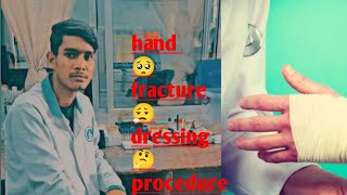 What to Expect The Hand Fracture Procedure from Start to Finish😳 Tute Hue Hath Mein dressing karen😊 [upl. by Laemaj]