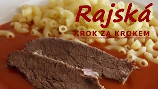 Poctivá domácí RAJSKÁ OMÁČKA s hovězím masem  Vaříme s Kubíčkem RECEPT 1 [upl. by Aitak3]