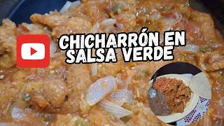 CHICHARRON EN SALSA VERDE [upl. by Alanah574]