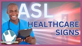 Health Care Signs in ASL  Medical Signs  Public Services Pt 4 [upl. by Birgitta612]