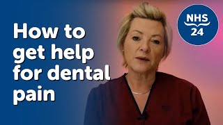 NHS 24  How to get help for dental pain [upl. by Ewald176]