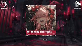 AUTOMOTIVO BIBI FOGASA  JAPANDEE REMIX [upl. by Anairotciv715]