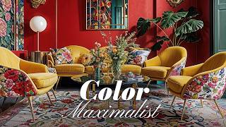 Maximalist Home Decor Color Revolution [upl. by Storm566]