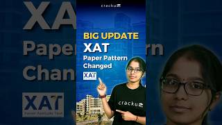 Big Update XAT 2025 Exam Pattern Changed [upl. by Atinihc]