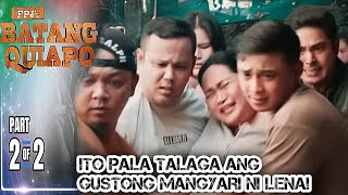 KULANG SA PANSIN TALAGA ITONG SI LENA  ADVANCE TANGGOL STORY FPJs BATANG QUIAPO [upl. by Collen768]