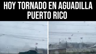 Se Reporta Otro Tornado en Puerto Rico [upl. by Aysan]