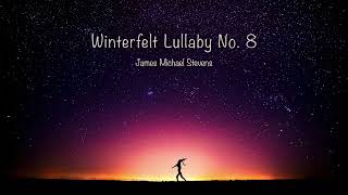 Winterfelt Lullaby No 8  Sweet December [upl. by Marni392]