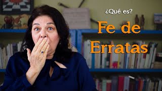 ¿Qué es Fe de Erratas [upl. by Neahs]