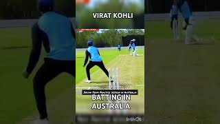 VIRAT KOHLI BATTING PRACTICE IN AUSTRALIA BEFORE BGT TROPHY viratkohli cricket shorts ytshorts [upl. by Adeuga]