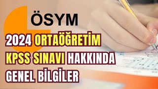 Ortaöğretim Lise Kpss Sınavı Nasıl Yapılacak Sınav Hakkında Genel Bilgiler [upl. by Huber]