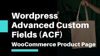 ACF  Show Custom Fields on WooCommerce Product Page  ACF WooCommerce 2022 [upl. by Ecnahoy]