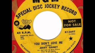 JERRY GANEY You dont love me Northern Soul [upl. by Suki]