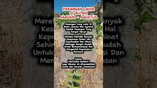 PASANGAN LAHIR DI BULAN JANUARI DAN AGUSTUS quotes fypシ゚viral katakatabijak [upl. by Carlisle866]