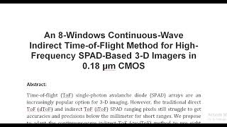 An 8 Windows Continuous Wave Indirect Time of Flight Method for High Frequency SPAD Based 3 D Imager [upl. by Carlee]