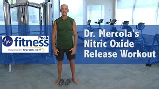 Dr Mercolas Nitric Oxide Release Workout [upl. by Elison]