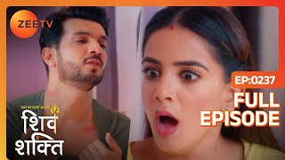 ShivShakti Being Naughty amp Romantic  Pyaar Ka Pehla Adhyaya ShivShakti  Full Ep 237  Zee TV [upl. by Hester791]