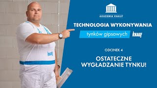 Ostateczne wygładzanie tynku Technologia wykonywania tynków gipsowych Knauf [upl. by Clim186]