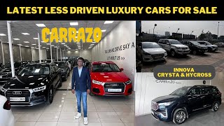 UNDER WARRANTY  LUXURY CARS FOR SALE AT CARRAZO  LESS DRIVEN BMW MERCEDES AUDI JAGUAR FORTUNER [upl. by Inhoj]