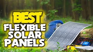 ✅TOP 5 Best Flexible Solar Panels 2024 🔥Top 5 Most Powerful Flexible Solar Panels Buying Guide [upl. by Githens454]