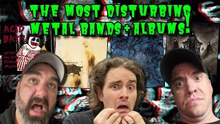 MOST DISTURBING METAL BANDS amp ALBUMS feat Thralls Of Metal [upl. by Sokcin]