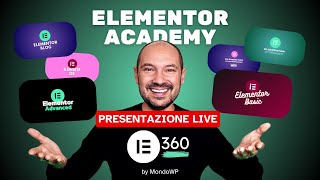 Elementor 360 🔥 Vi Presento LIVE la NOSTRA nuova ELEMENTOR ACADEMY 🎓 [upl. by Pantin]