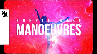 Purple Haze  Manoeuvres Official Visualizer [upl. by Arinayed]