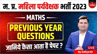 MP Mahila Supervisor 2023  MP Mahila Paryvekshak 2023  Maths  Maths PYQs by Aditya Sir [upl. by Ced135]