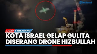 🔴Kota Herzliya Gelap usai Dihantam Drone Hizbullah Rusia Peringatkan Israel Jika Serang Nuklir Iran [upl. by Gaut]