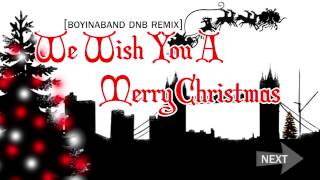 We Wish You A Merry Christmas  Drum and Bass Remix [upl. by Alessandro548]