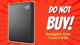 🤔 DONT BUY Seagate One Touch SSD BEFORE WATCHING THIS 5 Reasons [upl. by Weisberg172]