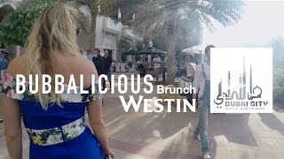 Dubai 4K  Bubbalicous Brunch in under 60 seconds  The Westin [upl. by Annoet]