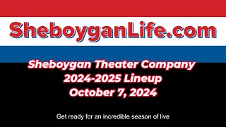 Sheboygan Theatre Companys 20242025 Season Lineup [upl. by Melodie]