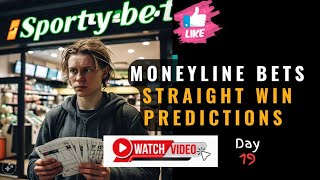 MONEYLINE BET  STRAIGHT WIN PREDICTIONS  SAFE BET TRICKS  SPORTS BETTING MASTERY 19 [upl. by Yalcrab]