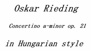 Rieding Concertino A minor in Hungarian Style op 21 piano accompaniment [upl. by Htenay121]