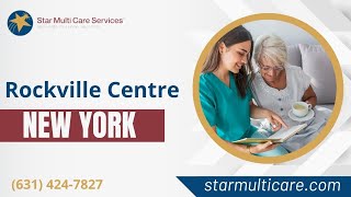 Home Care in Rockville Centre NY by Star Multi Care Services [upl. by Alleahcim]