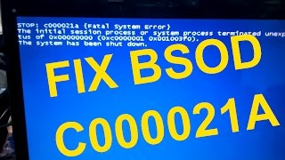 c000021a fatal system error  fix error on Asus K53U [upl. by Dimond19]