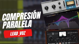 Como Hacer Compresión paralela en voz principal  Studio One  Logic  Pro tools  2024 🔥 [upl. by Ferro]