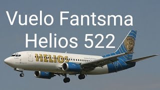 Helios 522  Vuelo Fantsma  Reconstrucción [upl. by Lissi370]