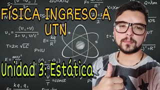 Estática Física  Parte 5 [upl. by Ardnasyl]