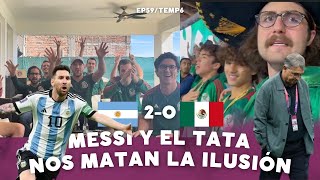 Mexicanos reaccionan al MÉXICO vs ARGENTINA T6Ep59 [upl. by Ennaeerb]