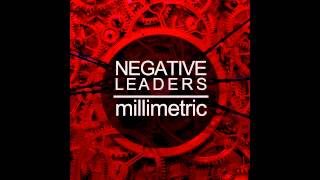 Millimetric  Negative Leaders The Horrorist Remix [upl. by Erlandson]