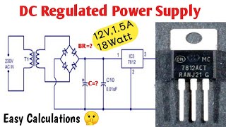 How to Design DC Regulated Power Supply  7812 IC  DIY DC power supply desgin [upl. by Onfre619]