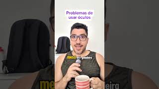 Problemas de quem usa óculos otica optica curiosidades [upl. by Adnirol428]