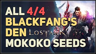 Lost Ark All Blackfangs Den Mokoko Seed Locations [upl. by Dlanigger889]