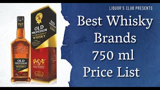 Best Whisky Brands 750ml  Maharashtra Price List [upl. by Eedissac]